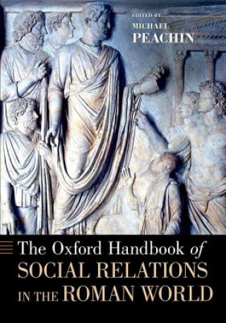 Libro Oxford Handbook of Social Relations in the Roman World Michael Peachin