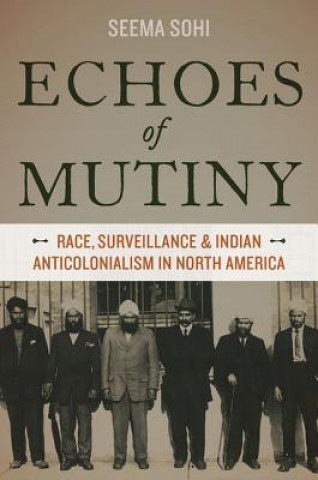 Libro Echoes of Mutiny Seema Sohi