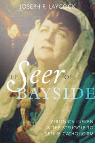 Kniha Seer of Bayside Joseph P. Laycock