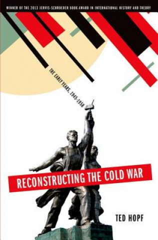 Book Reconstructing the Cold War Ted Hopf