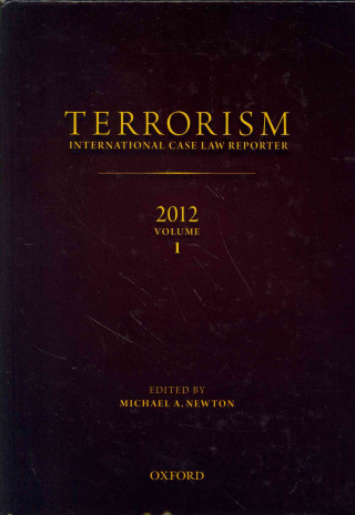 Carte TERRORISM: INTERNATIONAL CASE LAW REPORTER 2012 Charles Garraway