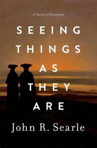 Книга Seeing Things as They Are John Searle
