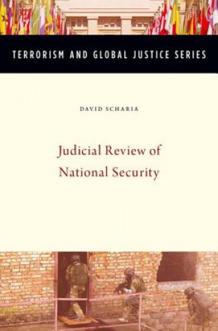 Kniha Judicial Review of National Security David Scharia