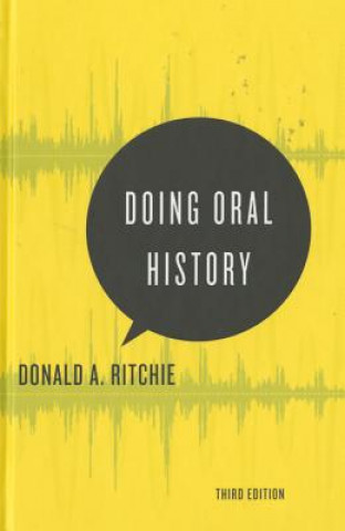 Kniha Doing Oral History Donald A. Ritchie