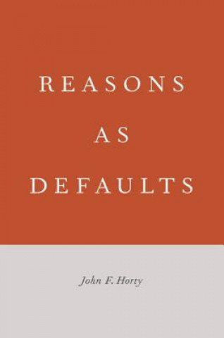 Livre Reasons as Defaults John F. Horty