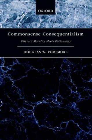 Livro Commonsense Consequentialism Douglas W. Portmore