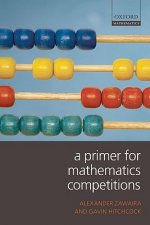 Könyv Primer for Mathematics Competitions Alexander Zawaira