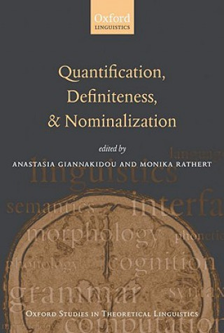 Könyv Quantification, Definiteness, and Nominalization Anastasia Giannakidou