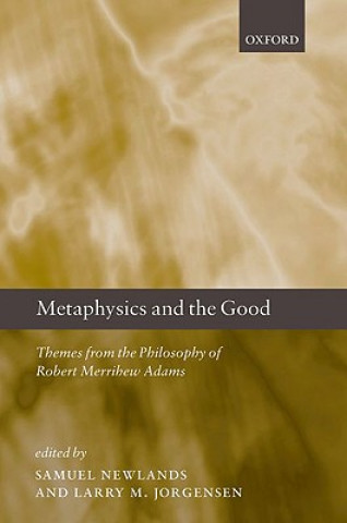Carte Metaphysics and the Good Samuel Newlands