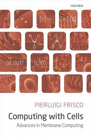 Knjiga Computing with Cells Pierluigi Frisco