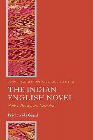 Könyv Indian English Novel Priyamvada Gopal