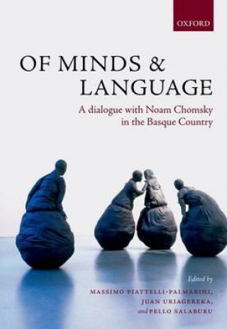 Kniha Of Minds and Language Massimo Piattelli-Palmarini