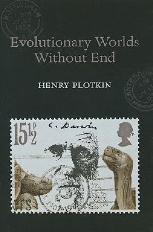 Kniha Evolutionary Worlds without End Henry Plotkin