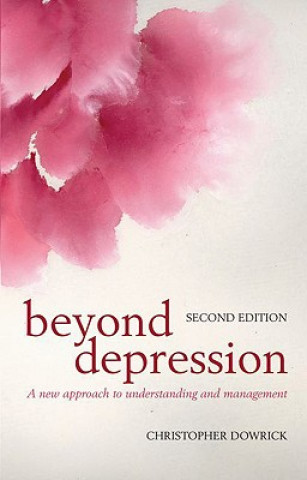Kniha Beyond Depression Christopher Dowrick