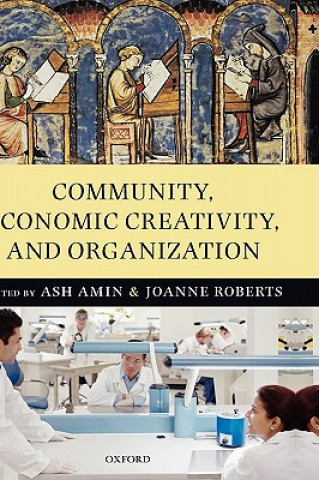 Книга Community, Economic Creativity, and Organization Ash Amin