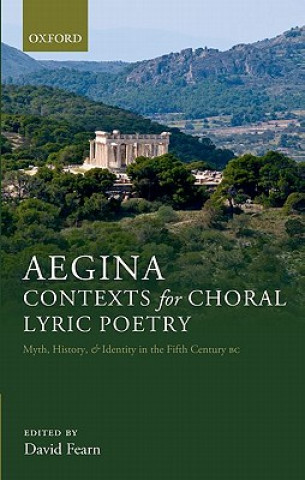 Książka Aegina: Contexts for Choral Lyric Poetry David Fearn