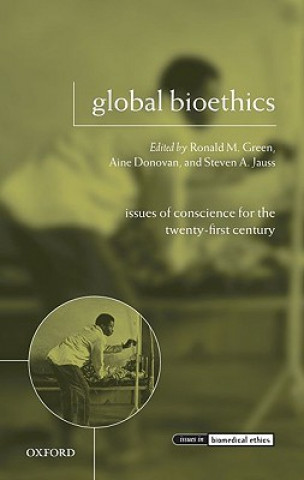 Kniha Global Bioethics Ronald M. Green