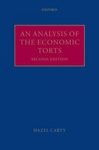 Könyv Analysis of the Economic Torts Hazel Carty