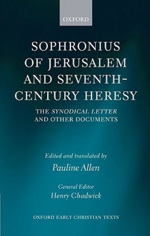 Carte Sophronius of Jerusalem and Seventh-Century Heresy Sophronius
