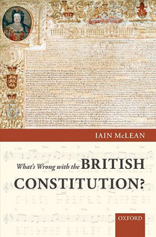 Kniha What's Wrong with the British Constitution? Iain McLean