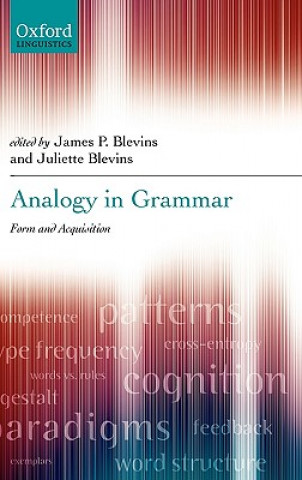 Carte Analogy in Grammar James P. Blevins