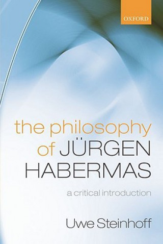 Knjiga Philosophy of Jurgen Habermas Uwe Steinhoff