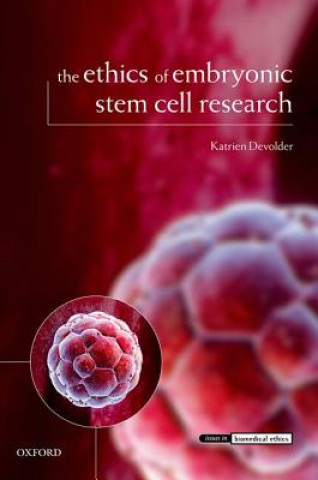 Книга Ethics of Embryonic Stem Cell Research Katrien Devolder