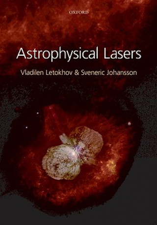 Kniha Astrophysical Lasers Vladilen Letokhov