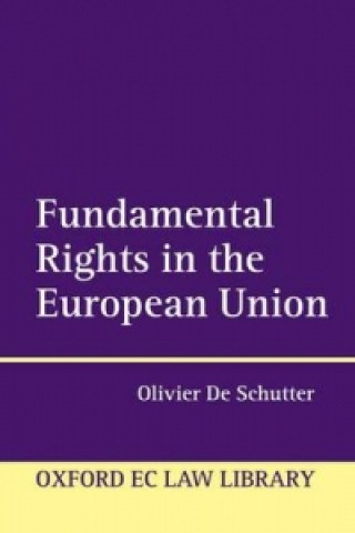 Libro Fundamental Rights in the European Union Olivier de Schutter