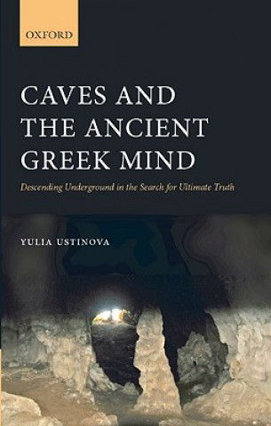 Kniha Caves and the Ancient Greek Mind Yulia Ustinova