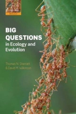 Книга Big Questions in Ecology and Evolution Thomas N. Sherratt