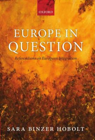 Könyv Europe in Question Sara Binzer Hobolt
