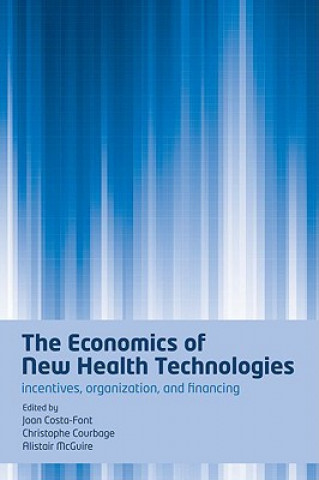 Kniha Economics of New Health Technologies Joan Costa-Font