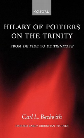 Buch Hilary of Poitiers on the Trinity Carl Beckwith