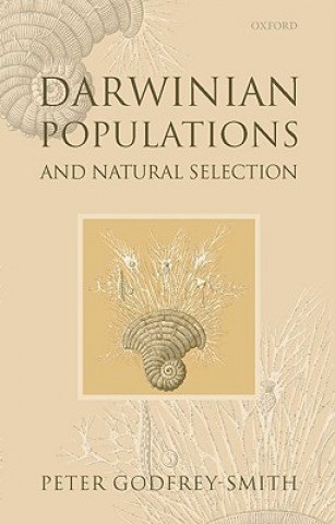 Könyv Darwinian Populations and Natural Selection Peter Godfrey-Smith