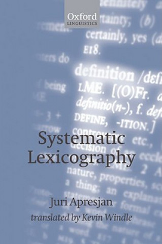 Knjiga Systematic Lexicography Juri Derenick Apresjan