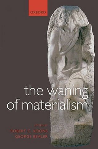 Könyv Waning of Materialism Robert C. Koons