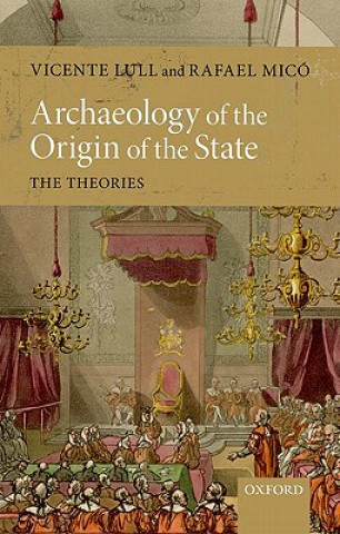 Kniha Archaeology of the Origin of the State Rafael Mico