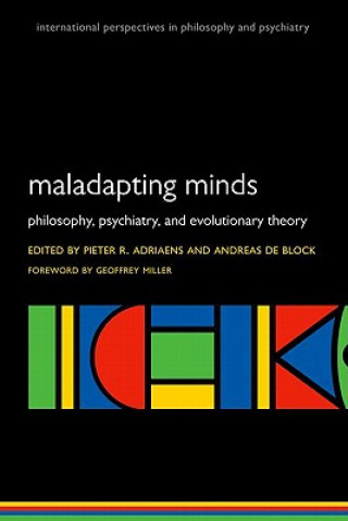 Kniha Maladapting Minds Pieter R. Adriaens