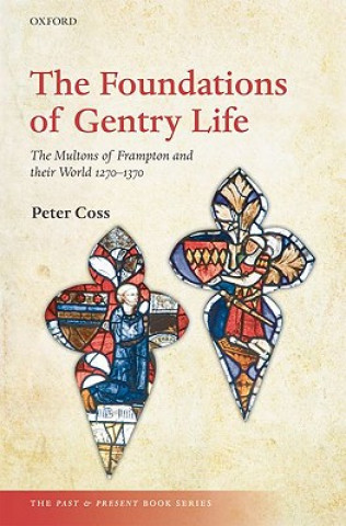 Βιβλίο Foundations of Gentry Life Peter Coss