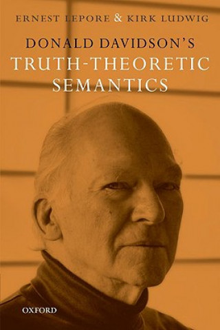 Könyv Donald Davidson's Truth-Theoretic Semantics Ernest LePore