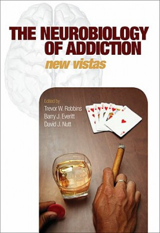 Carte Neurobiology of Addiction Trevor Robbins