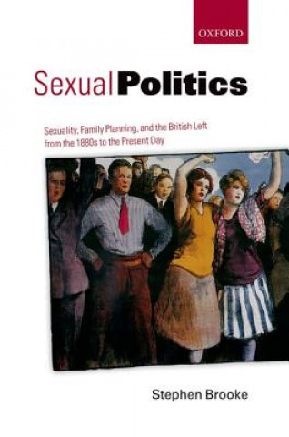 Knjiga Sexual Politics Stephen Brooke