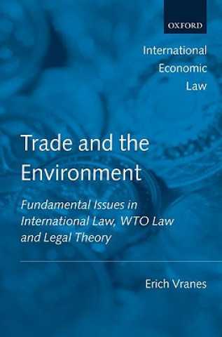 Kniha Trade and the Environment Erich Vranes