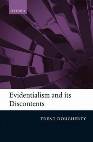 Carte Evidentialism and its Discontents Trent Dougherty