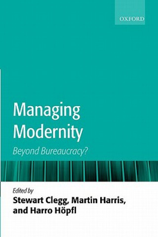 Boek Managing Modernity Stewart R. Clegg