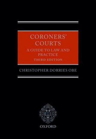 Könyv Coroners' Courts Christopher Dorries