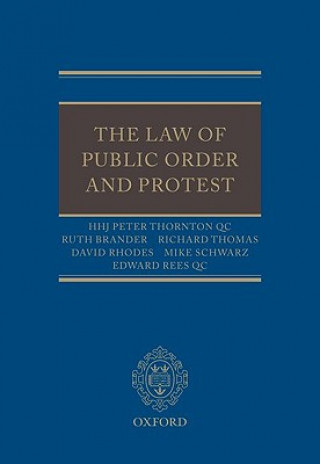 Kniha Law of Public Order and Protest Peter Thornton