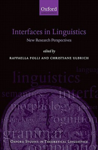 Könyv Interfaces in Linguistics Raffaella Folli
