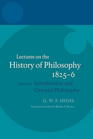 Book Hegel: Lectures on the History of Philosophy 1825-6 Robert F Brown